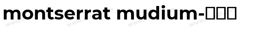 montserrat mudium字体转换